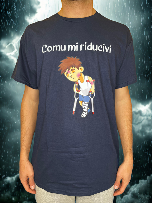 Maglietta - Comu mi riducivi