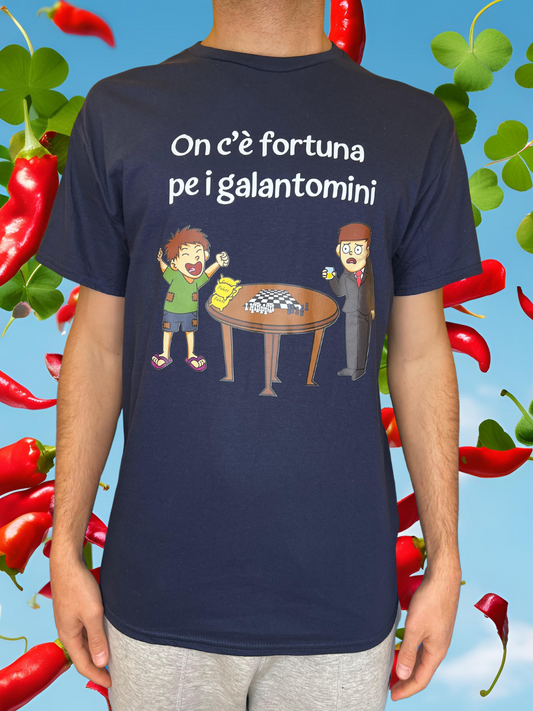 Maglietta - On c'è fortuna pe i galantomini