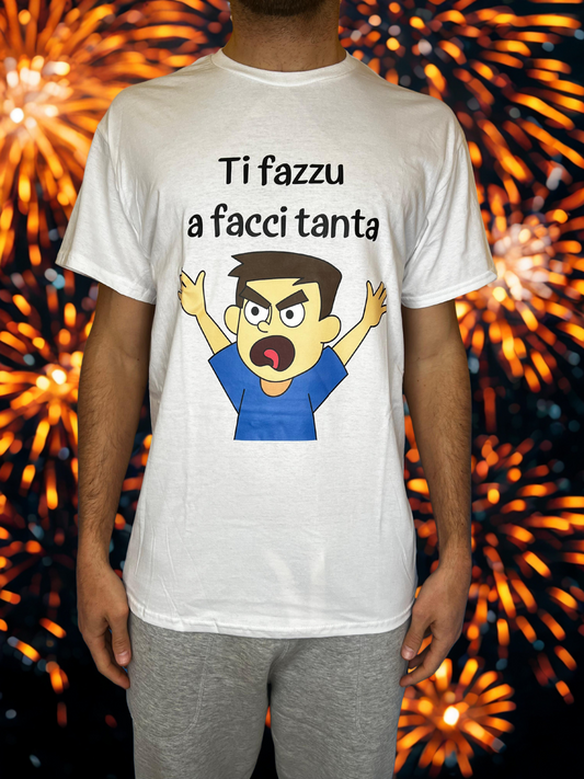 Maglietta - Ti fazzu a facci tanta