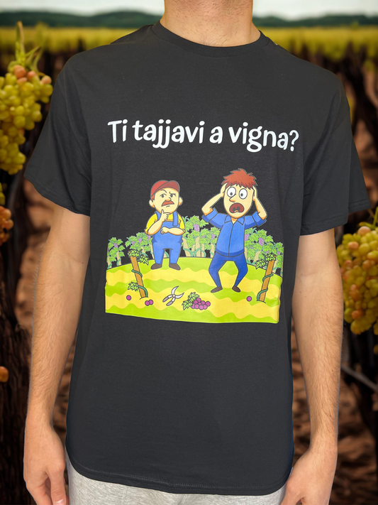 Maglietta - Ti tajjavi a vigna?